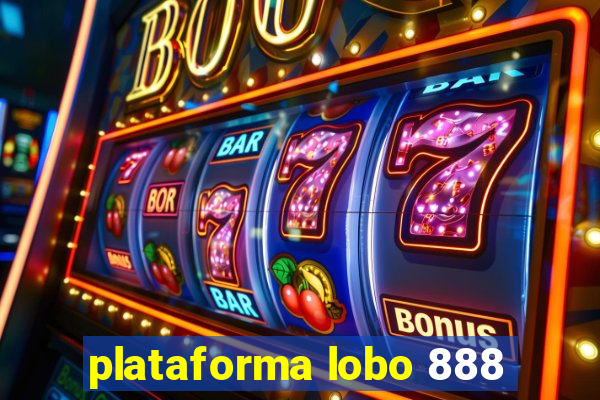plataforma lobo 888